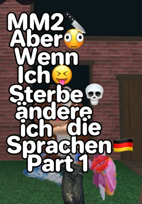 Mm2 aber wenn ich sterbe spreche ich andere Sprachen Part 1🙌🏼💋