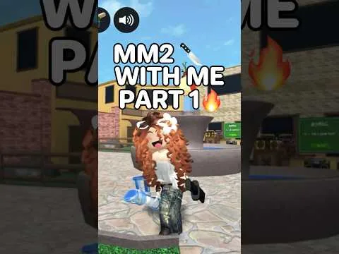 MM2 WITH MEE💋🔥