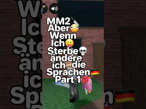 Mm2 aber wenn ich sterbe spreche ich andere Sprachen Part 1😂💋🙌🏼 #mm2